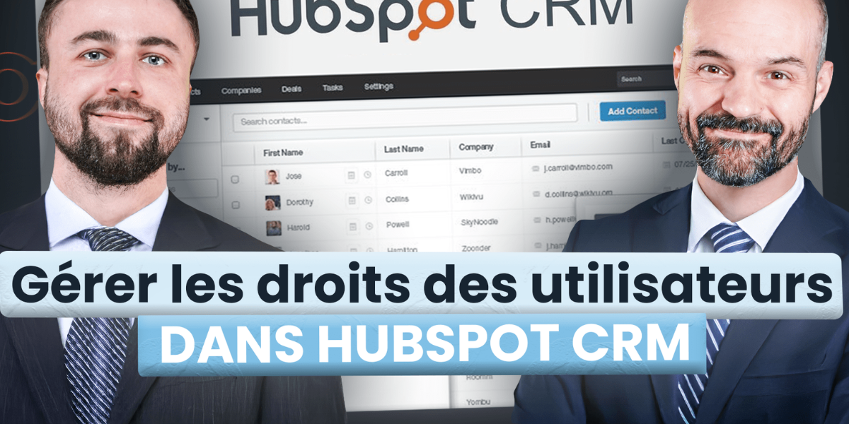 Gérer les droits utilisateurs et les équipes : protégez votre data et structurez votre organisation commerciale