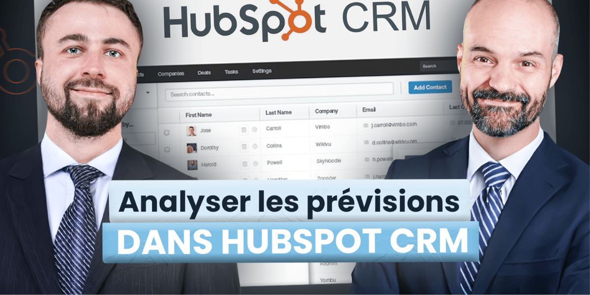 Forecast et Objectifs : l’art de piloter les ventes avec précision dans HubSpot