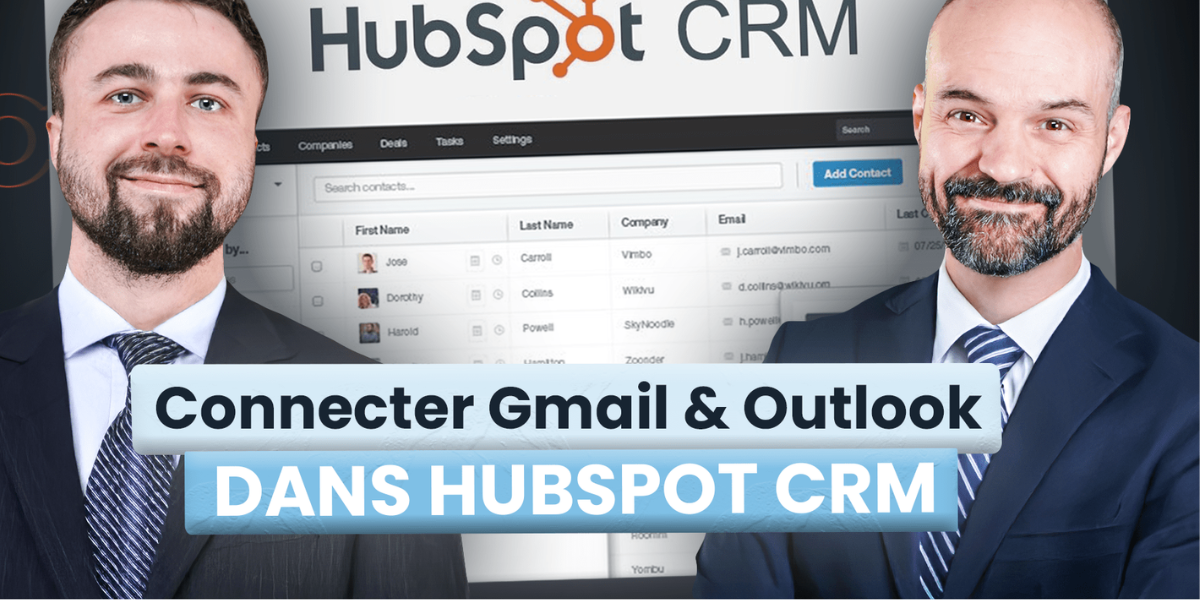 L'extension HubSpot pour Gmail/Outlook : connectez votre boîte mail à votre CRM et maîtrisez la data en direct